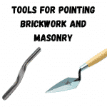 Tools For Pointing Brickwork and Masonry