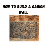how to build a gabion wall