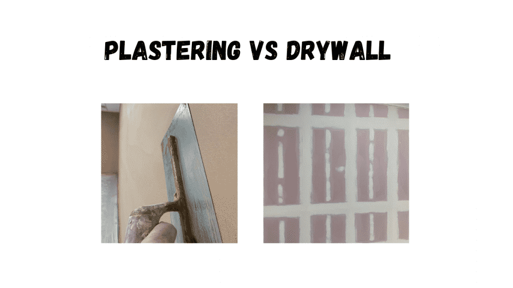 plastering vs drywall
