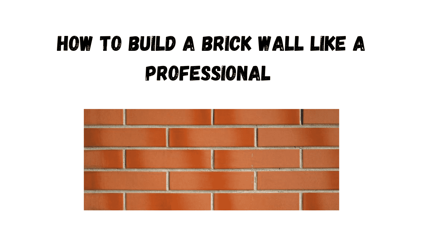 how to build a brick wall